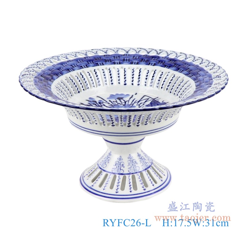 青花镂空高脚果盘大号;产品编号：RYFC26-L 产品尺寸(单位cm): 高：17.5直径：31口径：底径：15.5重量：1.45KG