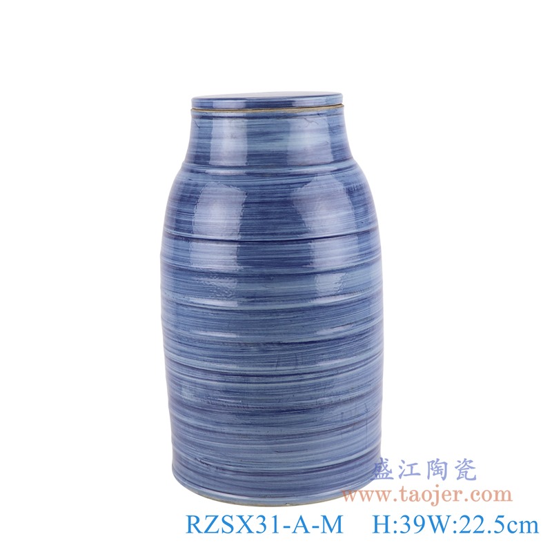 颜色釉蓝色条纹线圈纹直筒冬瓜罐中号;产品编号：RZSX31-A-M       产品尺寸(单位cm):  高：39直径：22.5口径：底径：22.2重量：6.6KG